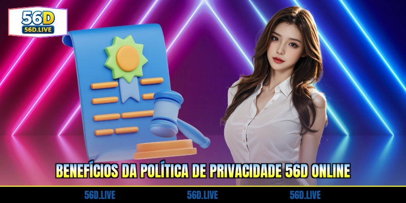 beneficios-da-politica-de-privacidade-56d-online