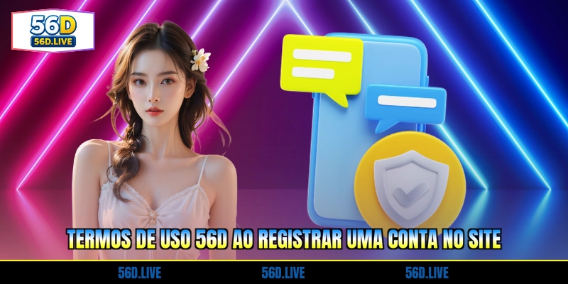 termos-de-uso-56d-ao-registrar-uma-conta-no-site
